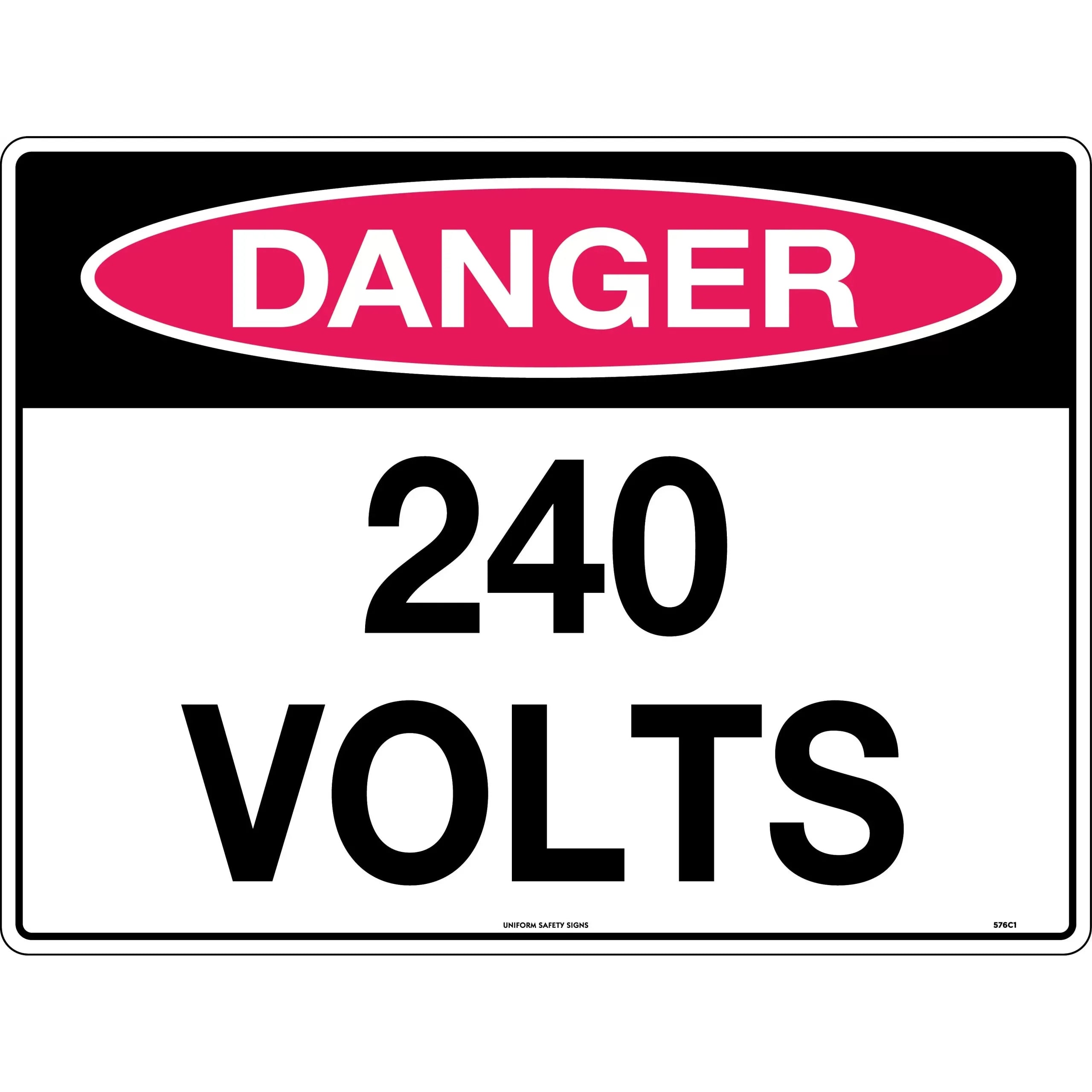 Uniform Safety Signs - 600x400mm - Metal - Class 1 Reflective - Danger 240 Volts | 576C1