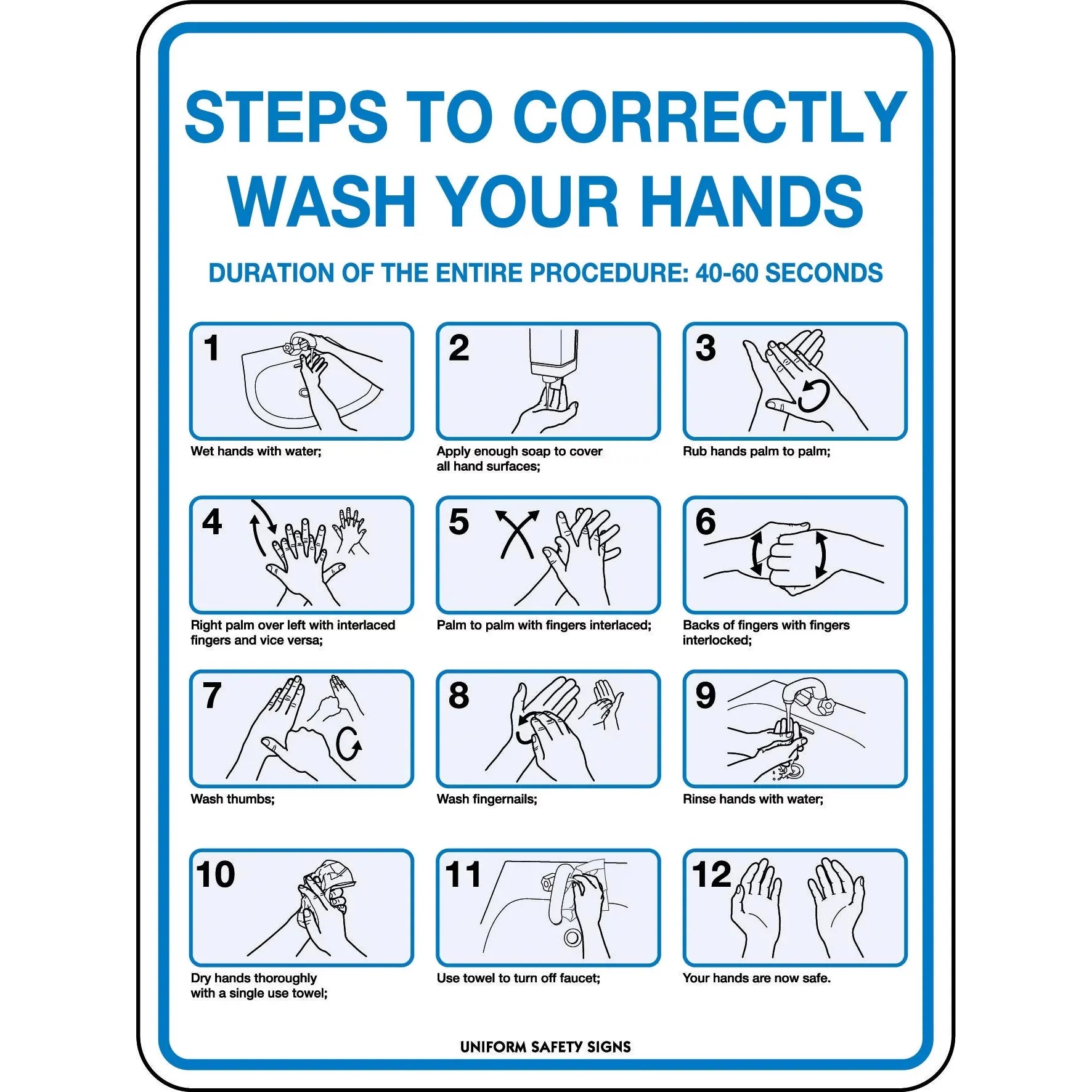 Uniform Safety Signs - 300x225mm - Poly - Steps to Correctly Wash Your Hands | 5903MP
