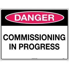 Uniform Safety Signs - 600x400mm - Metal - Class 2 - Reflective - Danger Commissioning In Progress | 590C2