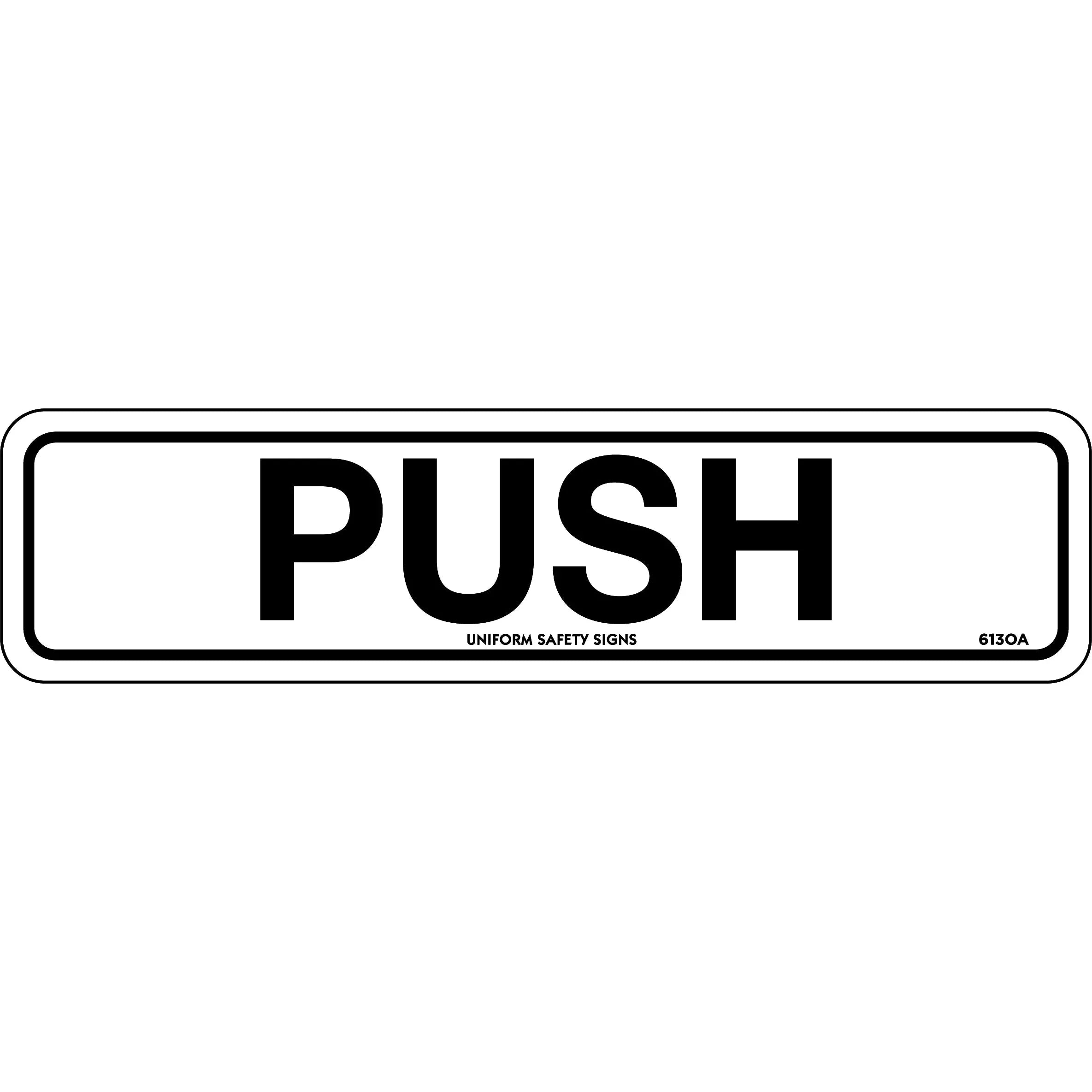Uniform Safety Signs - 200x50mm - Self Adhesive - Pkt of 4 - Push (horizontal) | 613OA