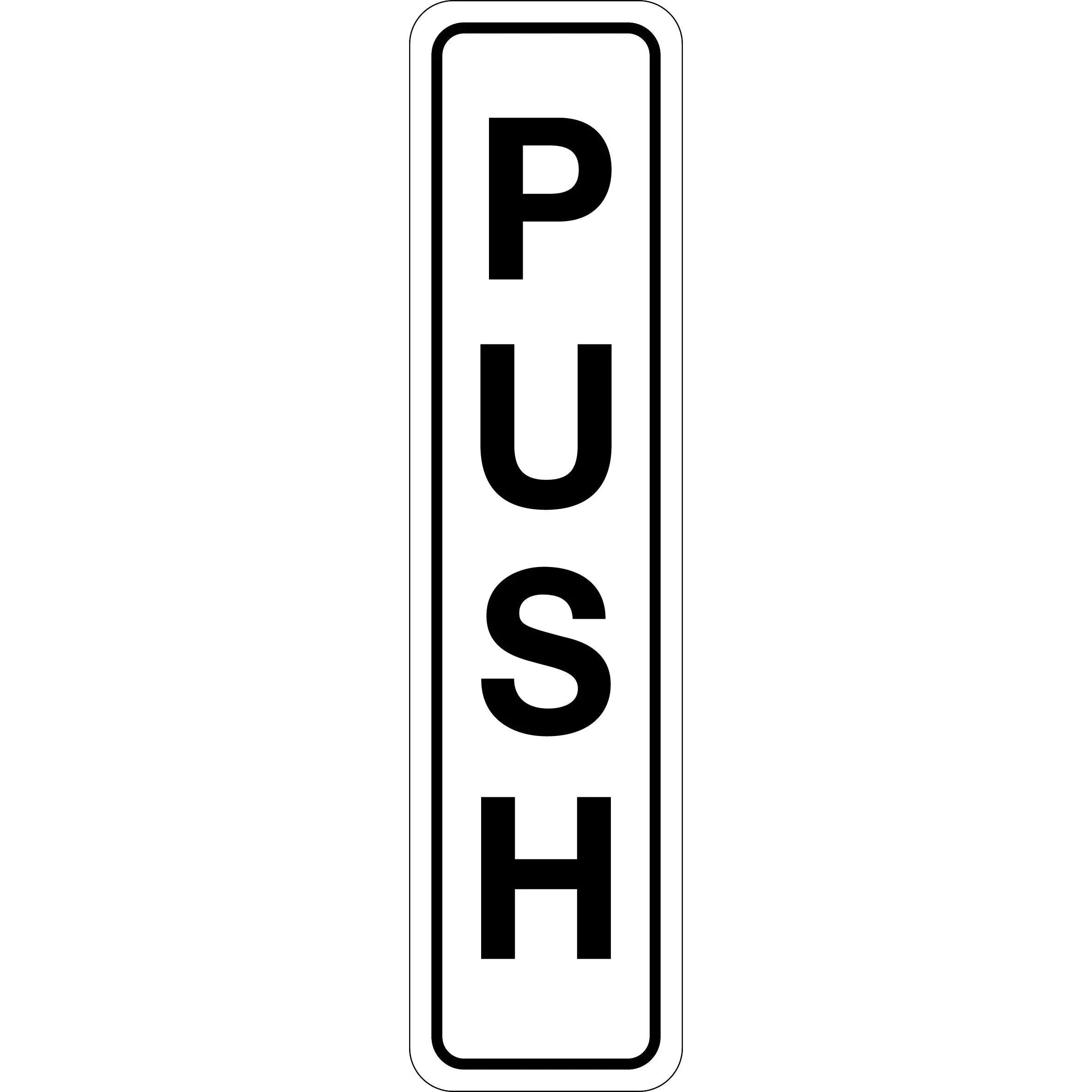 Uniform Safety Signs - 200x50mm - Self Adhesive - Pkt of 4 - Push (vertical) | 615OA