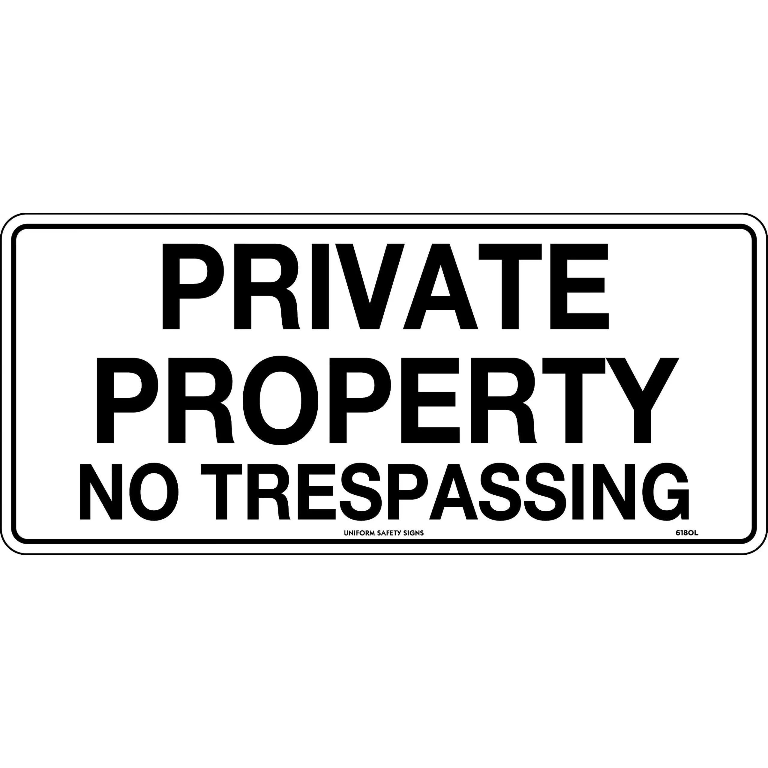 Uniform Safety Signs - 450x200mm - Metal - Private Property No Trespassing | 618OLM