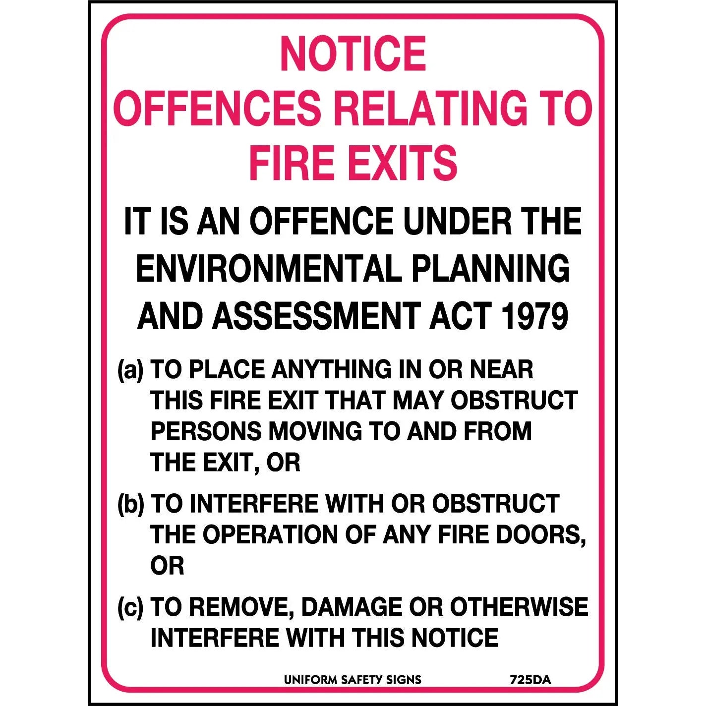 Uniform Safety Signs - 240x180mm - Self Adhesive - Notice Offences Relating To Fire Exits etc. | 725DA