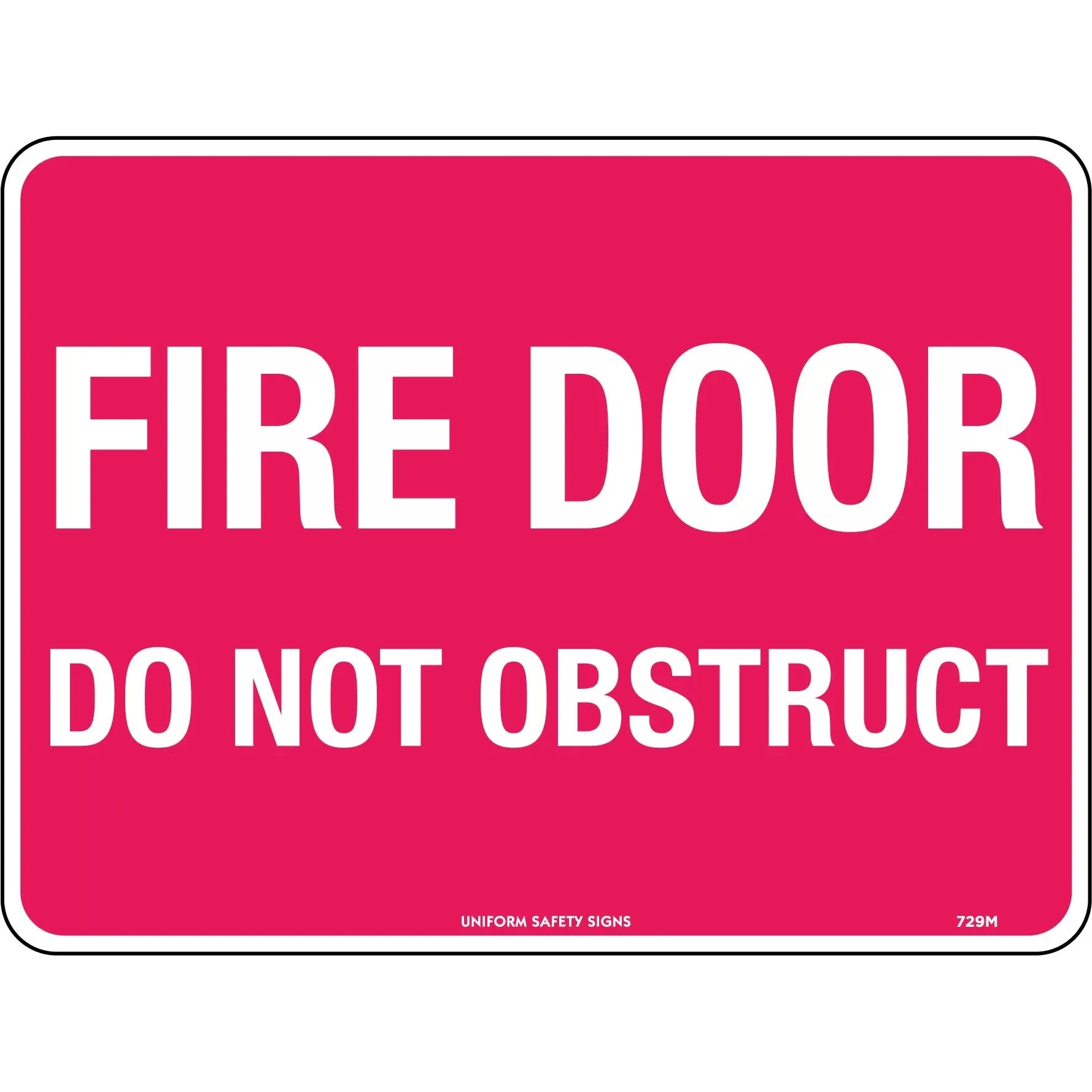 Uniform Safety Signs - 300x225mm - Self Adhesive - Fire Door Do Not Obstruct | 729MA