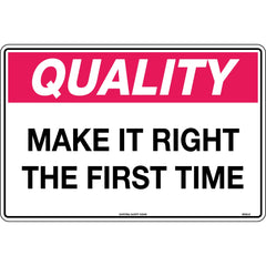 Uniform Safety Signs - 450x300mm - Poly - Quality Make it Right the First Time | 802LSP