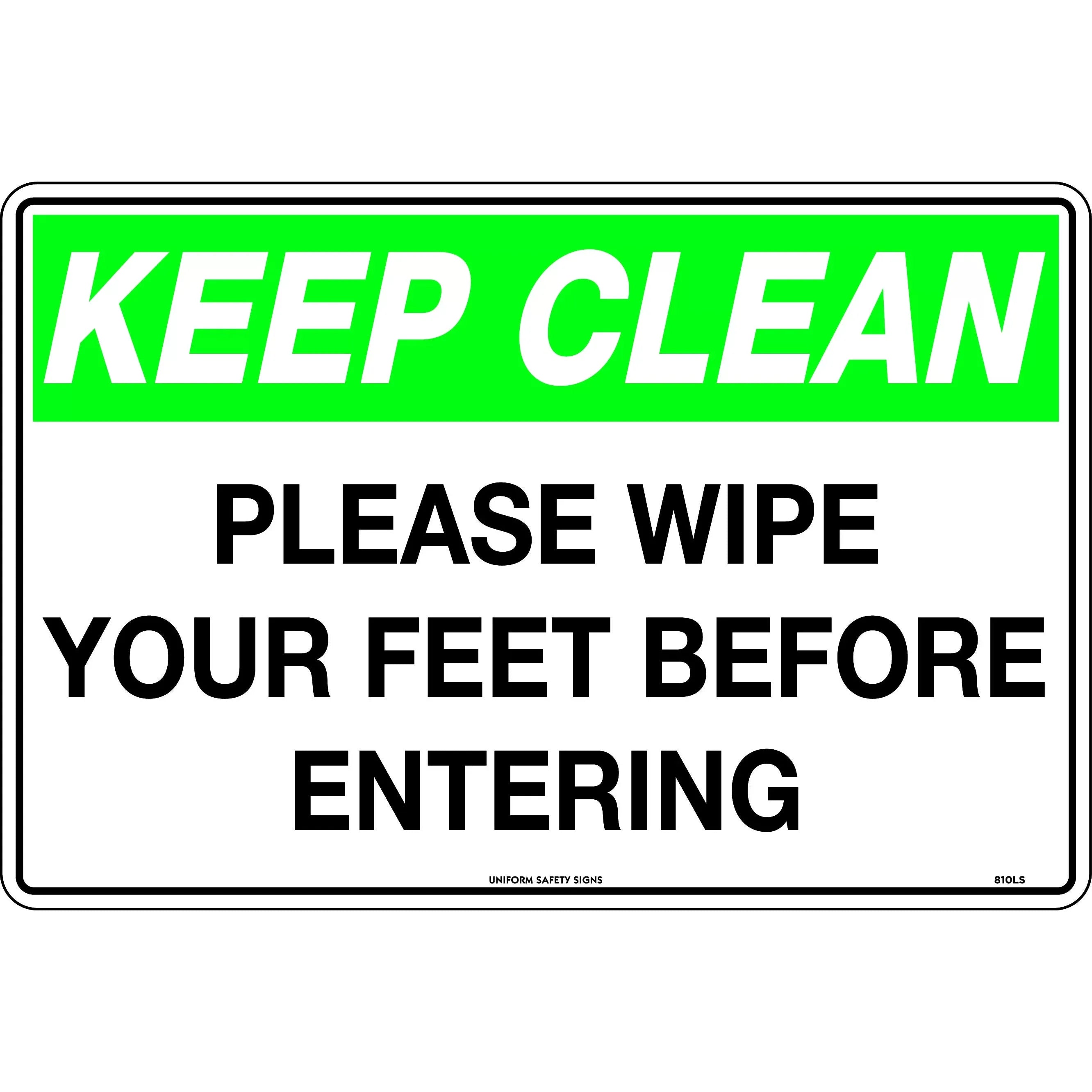 Uniform Safety Signs - 450x300mm - Poly - Keep Clean Please Wipe Your Feet Before Entering | 810LSP