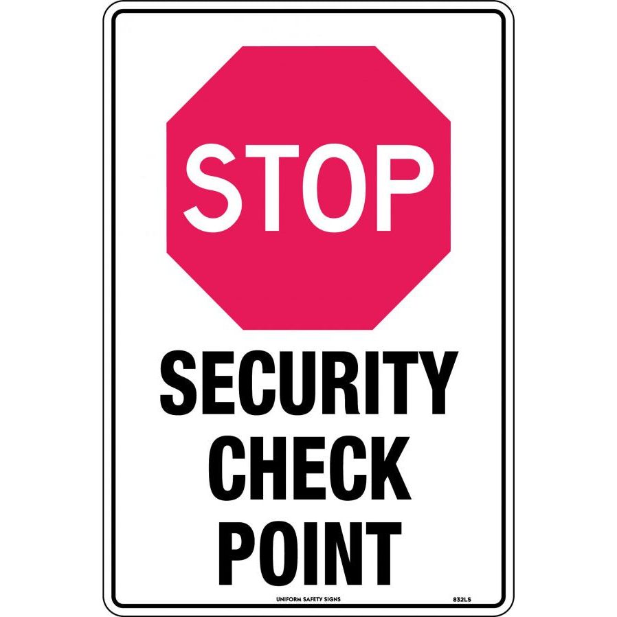Uniform Safety Signs - 450x300mm - Poly - Stop Security Check Point | 832LSP