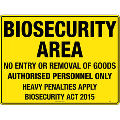 Uniform Safety Signs - 600x400mm - Poly - Biosecurity Area | 850LP