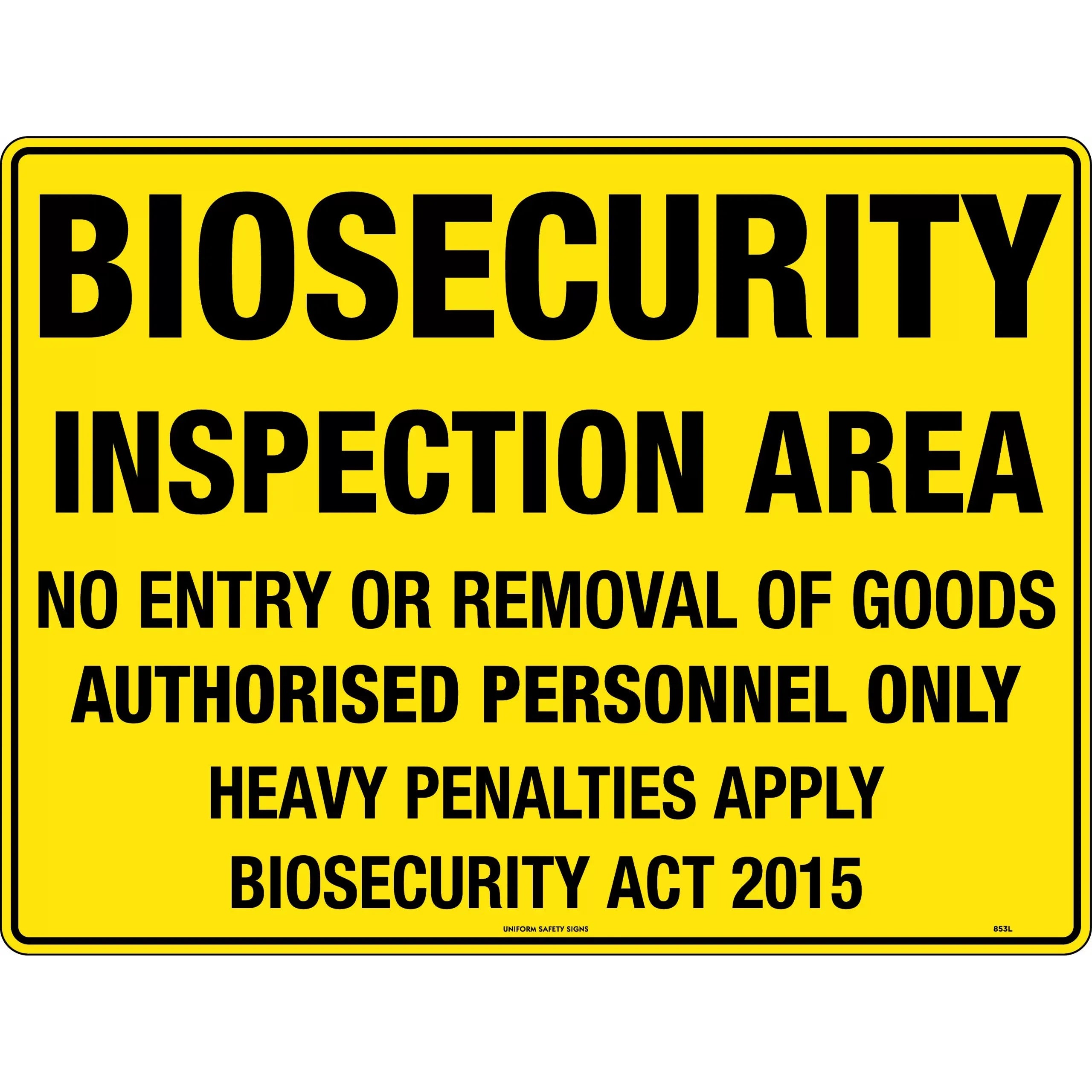 Uniform Safety Signs - 600x400mm - Metal - Biosecurity Inspection Area | 853LM
