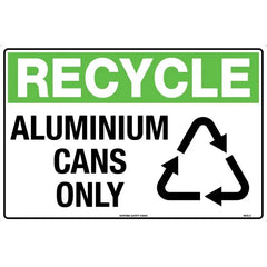 Uniform Safety Signs - 450x300mm - Metal - Recycle Aluminium Cans Only | 883LSM