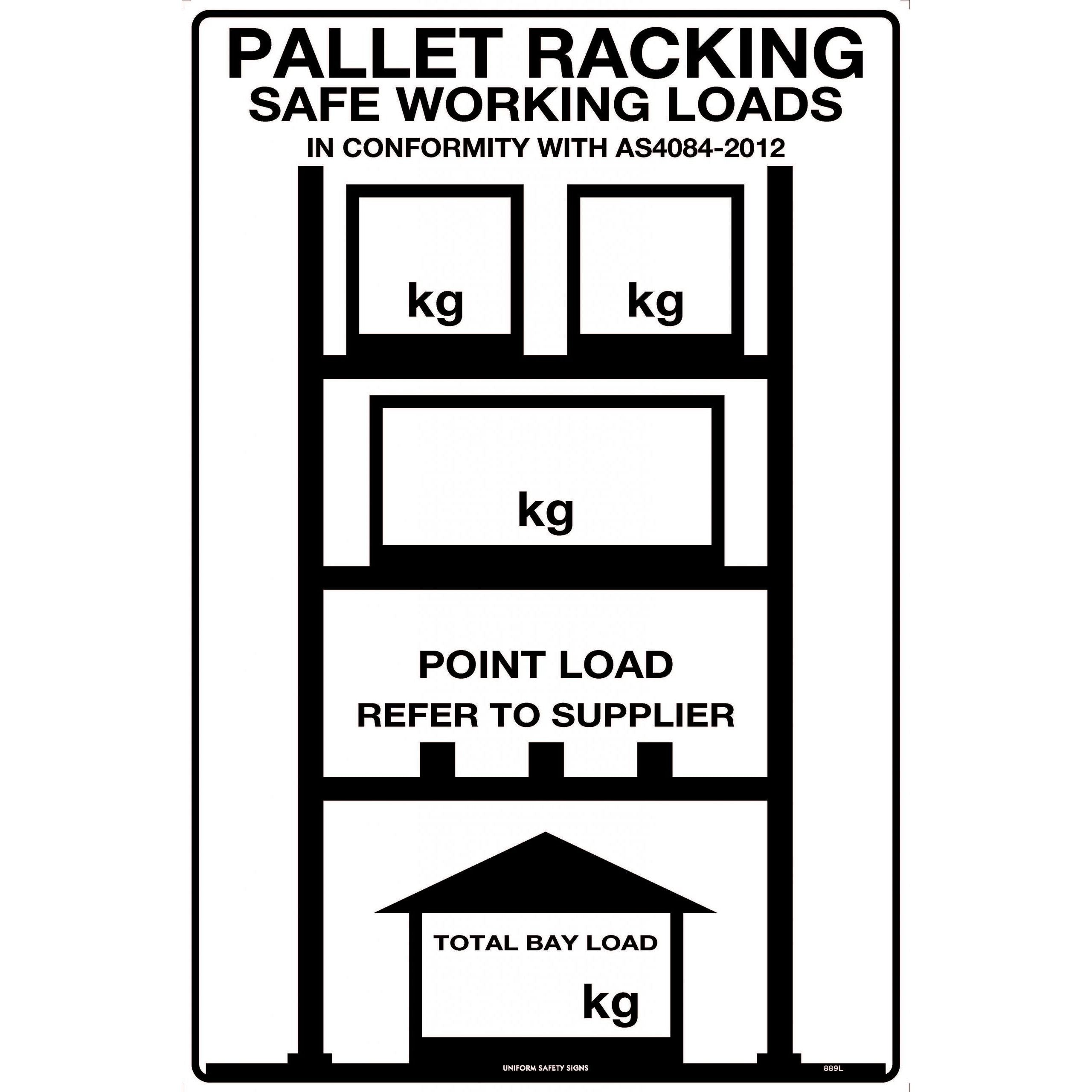 Uniform Safety Signs - 600x400mm - Poly - Pallet Racking Signage | 889LP