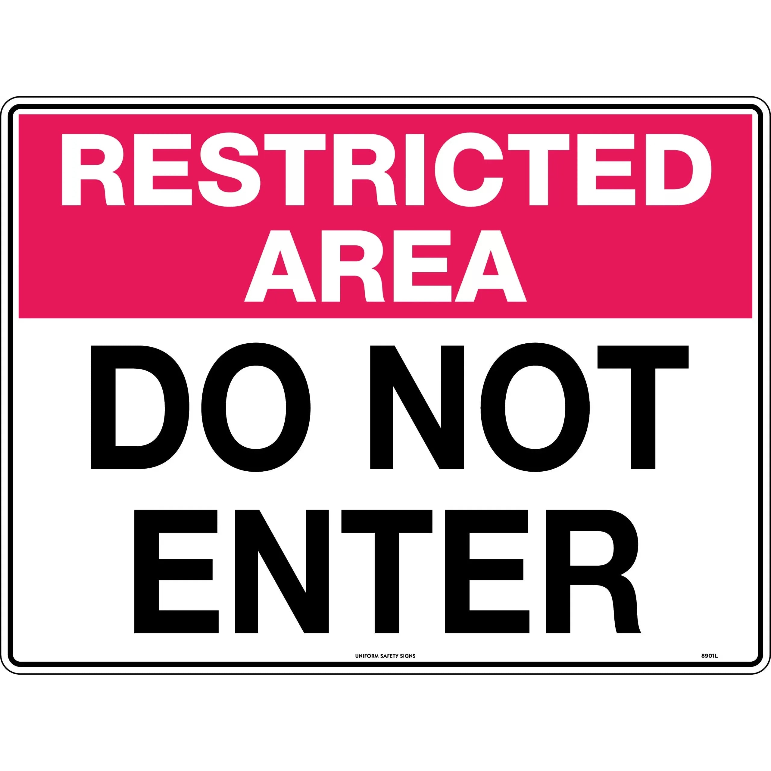 Uniform Safety Signs - 450x300mm - Metal - Restricted Area Do Not Enter | 8901LSM