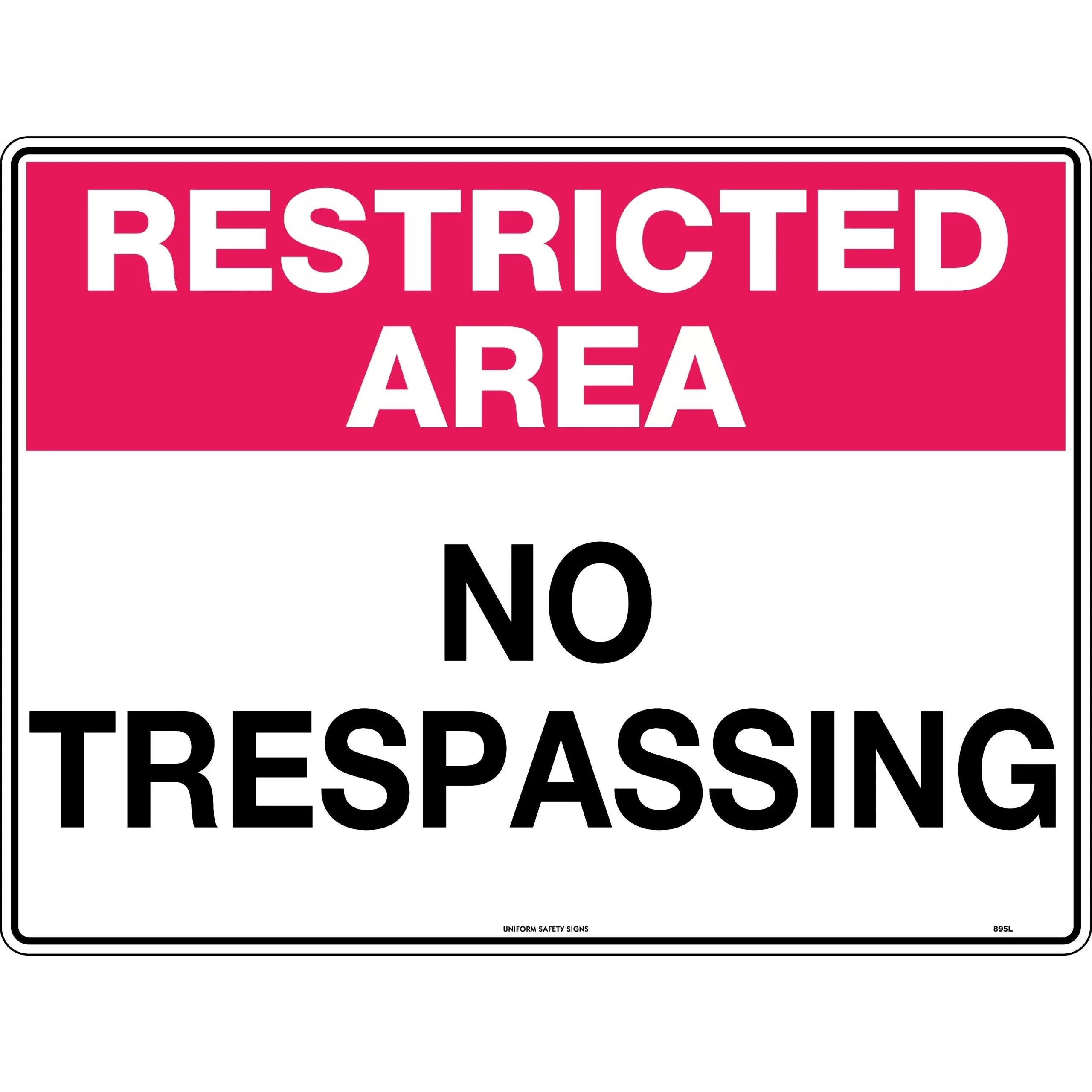 Uniform Safety Signs - 450x300mm - Poly - Restricted Area No Trespassing | 895LSP