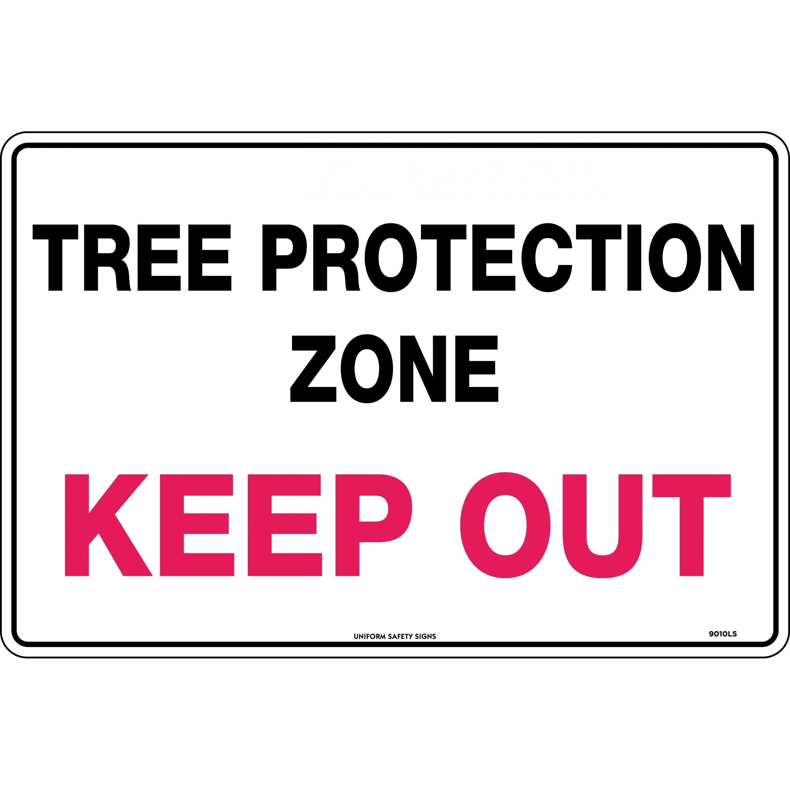 Uniform Safety Signs - 600x400mm - Poly - Tree Protection Zone Keep Out | 9010LP