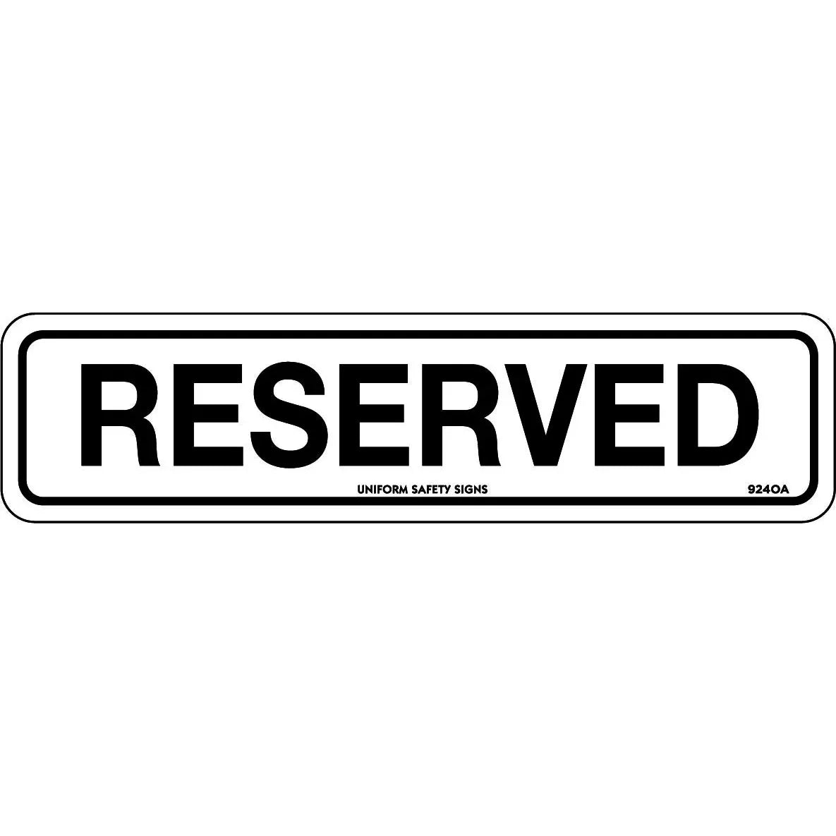 Uniform Safety Signs - 300x100mm - Self Adhesive - Reserved | 924OMA