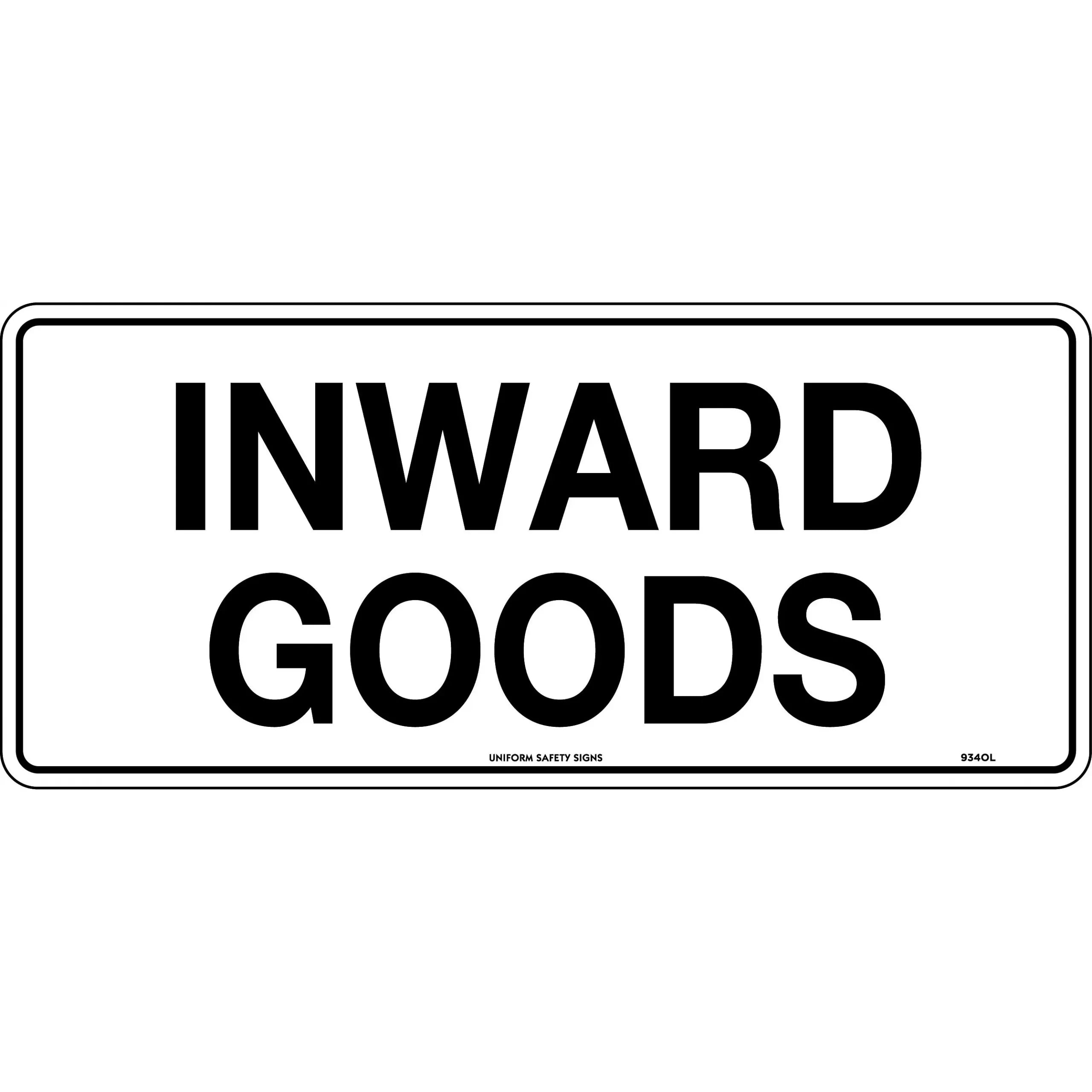 Uniform Safety Signs - 600x400mm - Poly - Inward Goods | 934LP