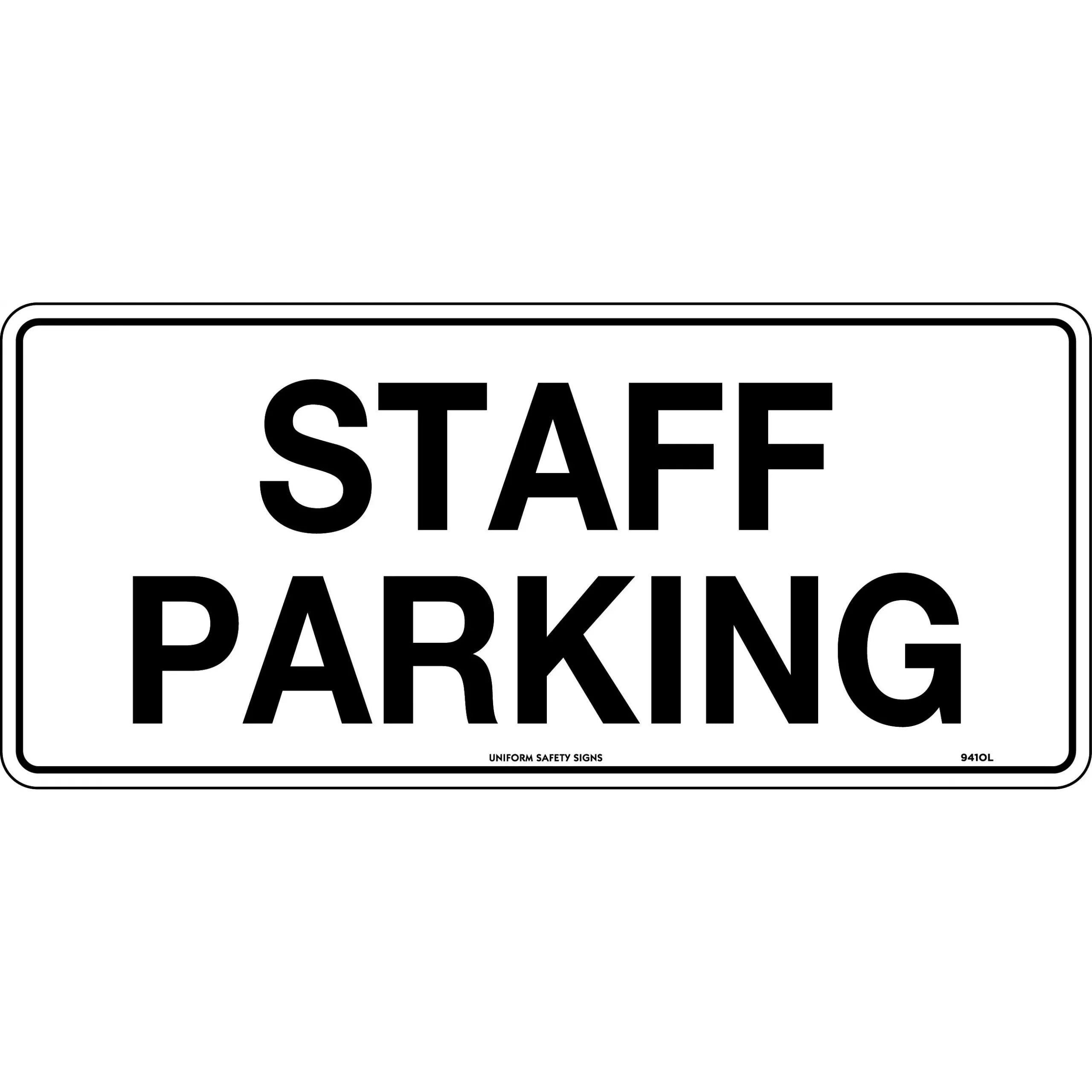 Uniform Safety Signs - 450x200mm - Poly - Staff Parking | 941OLP