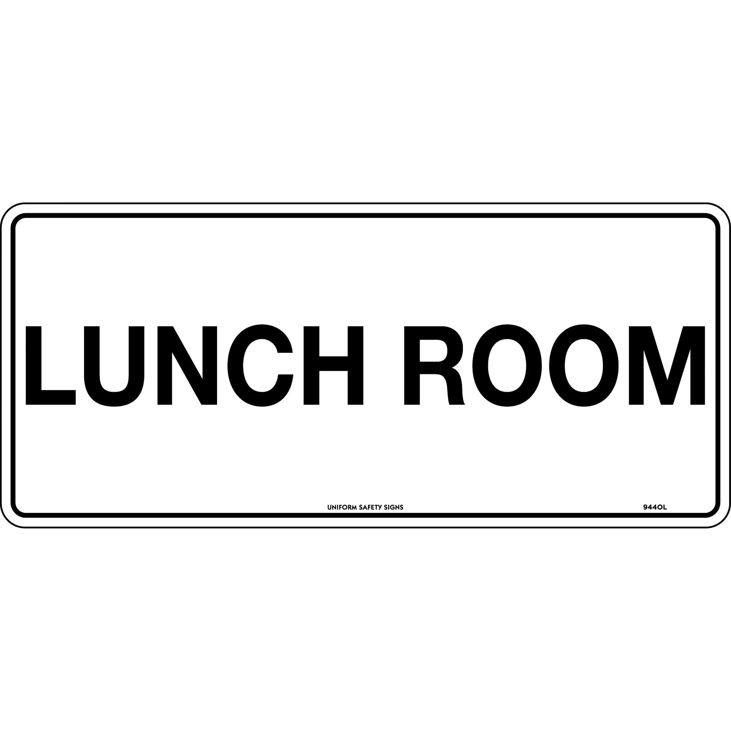 Uniform Safety Signs - 600x400mm - Poly - Lunch Room | 944LP