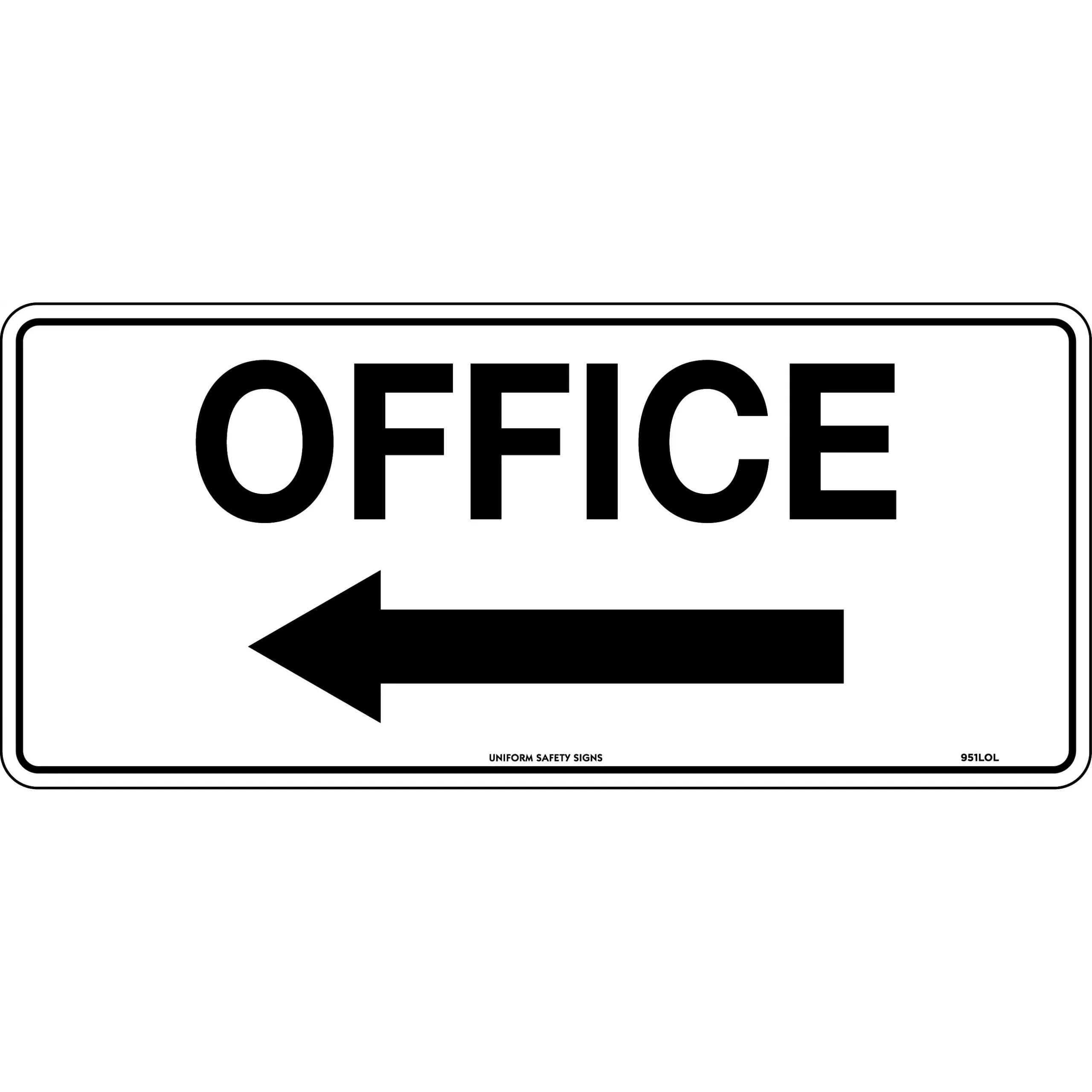 Uniform Safety Signs - 450x200mm - Metal - Office (with left arrow) | 951LOLM