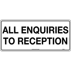 Uniform Safety Signs - 450x200mm - Poly - All Enquiries to Reception | 955OLP