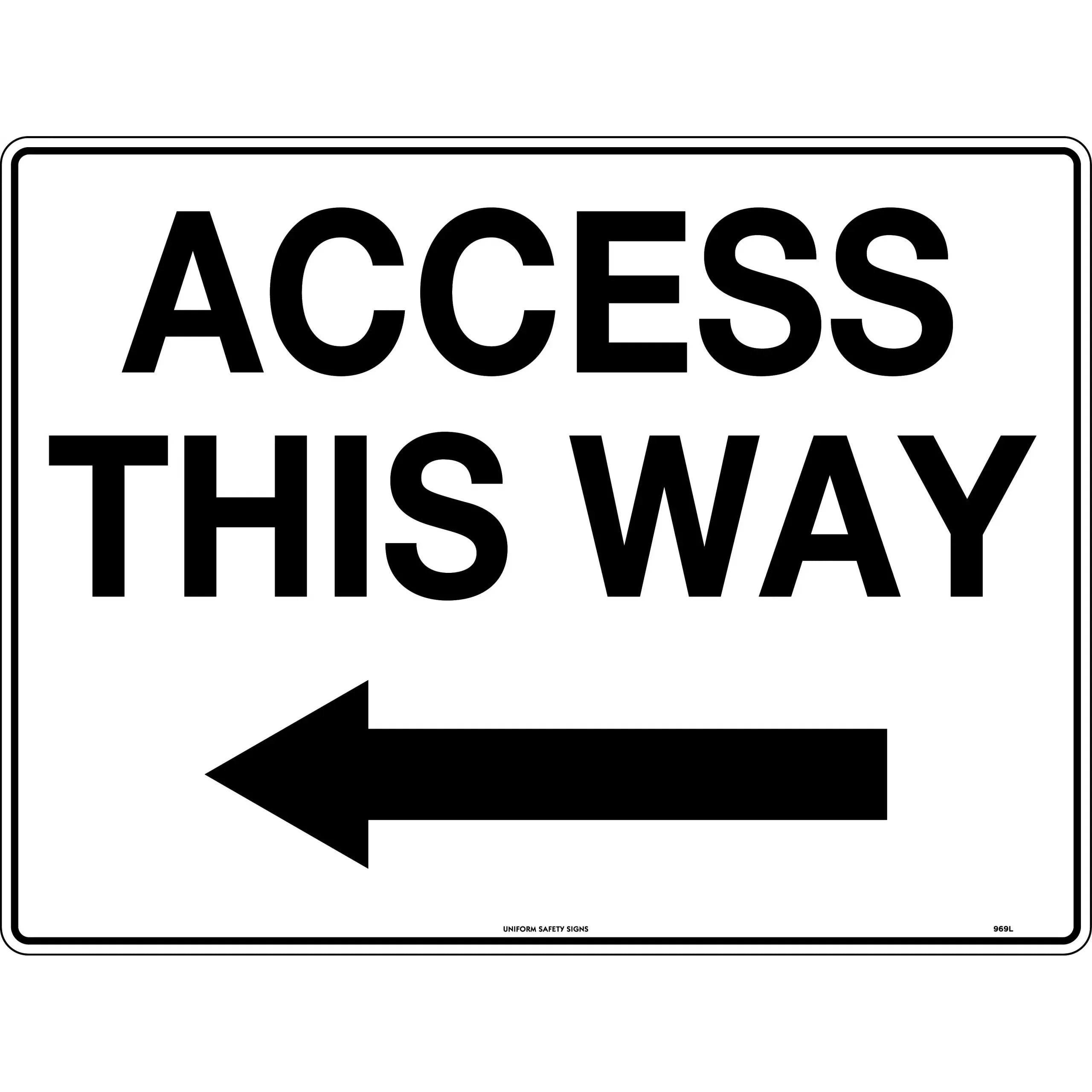 Uniform Safety Signs - 600x400mm - Metal - Access This Way (left arrow) | 969LM