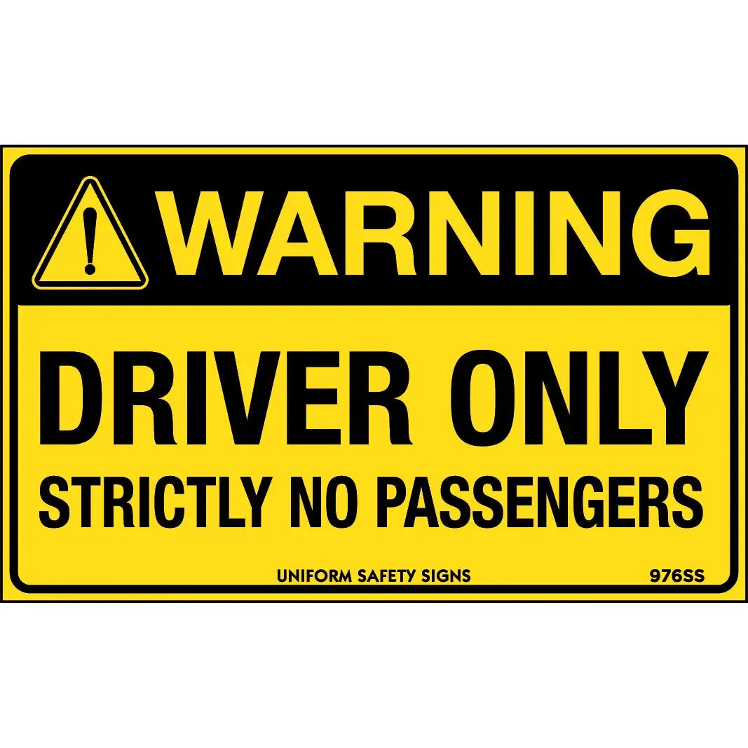 Uniform Safety Signs - 90x55mm - Self Adhesive - Pkt of 10 - Warning Driver Only Strictly No Passengers | 976SSA