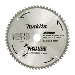 Makita - Knot & Nail TCT Saw Blade 260mm x 30/25.4mm x 64T  | B-30988