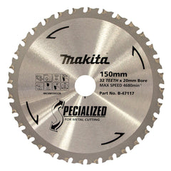 Makita Sawing Cold Metal Cutting Tct Saw Blade 150mm X 20mm X 32T | SKU B-47117
