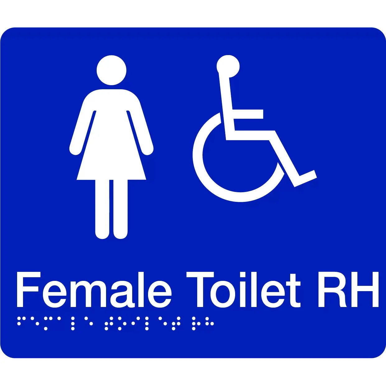 Uniform Safety Signs - 180x210mm - Braille - Silver PVC - Female Accessible Toilet (Right Hand) | BTS007B-RH
