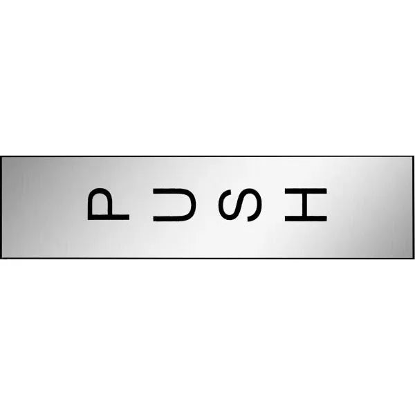 Uniform Safety Signs - 200x50mm - Engraved Label - Black/Brushed Aluminium Traffilite - Adhesive Backed - Vertical - Push ( | ES314