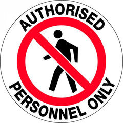 Uniform Safety Signs - 400mm dia - Anti-Slip Floor Graphics - Concrete - Authorised Personnel Only | FG1100