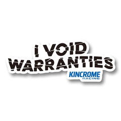 Kincrome - I Void Warranties Sticker | LABDESIGN05