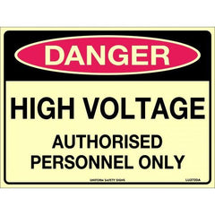 Uniform Safety Signs - 240x180mm - Self Adhesive - Luminous - Danger High Voltage Authorised Personnel Only | LU272DA