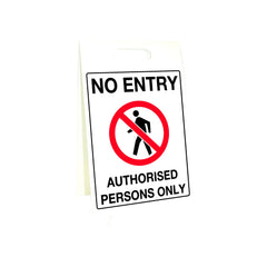 Uniform Safety Signs - 500x300mm - Corflute Sign Stands - No Entry Authorised Persons Only | PSS056C