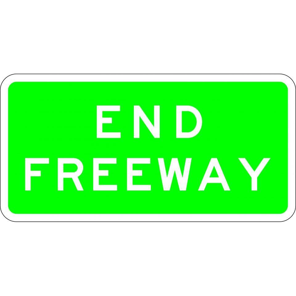 Uniform Safety Signs - 900x450mm - Aluminium - Class 1 - End Freeway | R6-21A