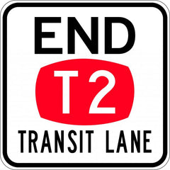 Uniform Safety Signs - 900 x 900mm - Aluminium - Class 1 - End T2 Transit Lane | R7-9-1