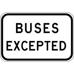 Uniform Safety Signs - 600 x 400mm - Aluminium - Class 1 - Buses Excepted | R9-2B
