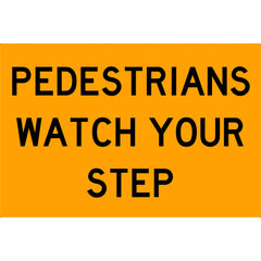 Uniform Safety Signs - 600x600mm - Metal - Class 1 - Pedestrians Watch Your Step | SG203