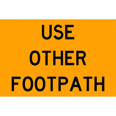 Uniform Safety Signs - 900x600mm - Metal - Class 1 Reflective - Use Other Footpath | SG504