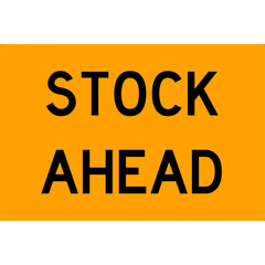 Uniform Safety Signs - 900x600mm - Metal - Class 1 - Stock Ahead | SG522