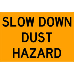 Uniform Safety Signs - 900x600mm - Metal - Class 1 - Slow Down Dust Hazard | SG524