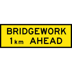 Uniform Safety Signs - Boxed Edge - 1800 x 600mm - Class 1 Reflective - Bridgework [..]Km Ahead (B/Y) | T1-29