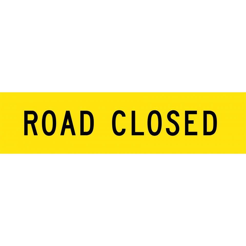 Uniform Safety Signs - 1200x300mm - Corflute - Class 1 - Road Closed | T9-11