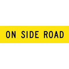 Uniform Safety Signs - 1200 x 300mm - Aluminium - Class 1 - Reflective - on Side Road | T9-12M