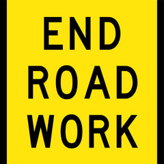 Uniform Safety Signs - 600 x 600mm - Aluminium - Class 1 - Reflective - End Road Work | T9-26M