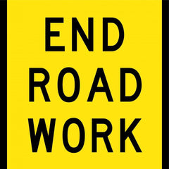 Uniform Safety Signs - 600x600mm - Corflute - Class 1 - End Road Work | T9-26