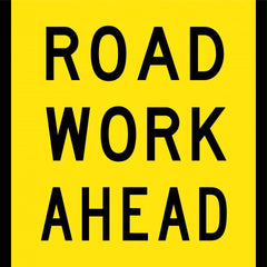 Uniform Safety Signs - 600x600mm - Corflute - Class 1 - Road Work Ahead | T9-27