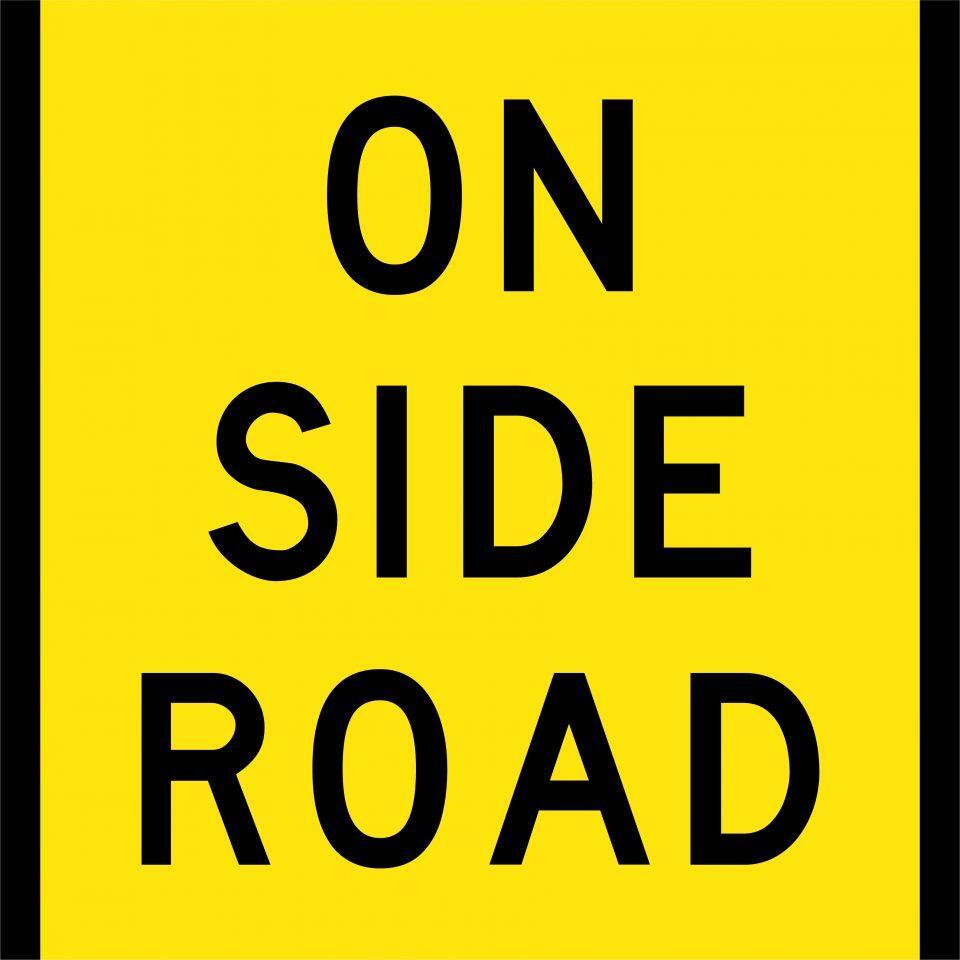 Uniform Safety Signs - 600x600mm - Corflute - Class 1 - On Side Road | T9-49