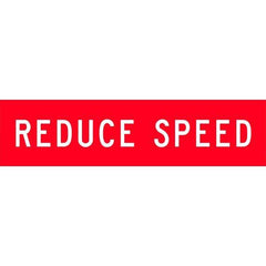 Uniform Safety Signs - 1200 x 300mm - Aluminium - Class 1 - Reflective - Reduce Speed | T9-50M