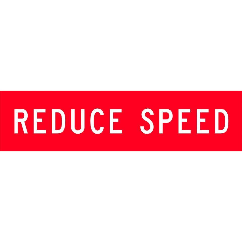 Uniform Safety Signs - 1200x300mm - Corflute - Class 1 - Reduce Speed | T9-50